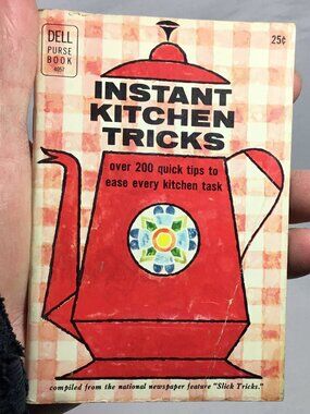 Instant Kitchen Tricks A Dell Purse Book 1966 200 Quick Tips for Kitchen Tasks